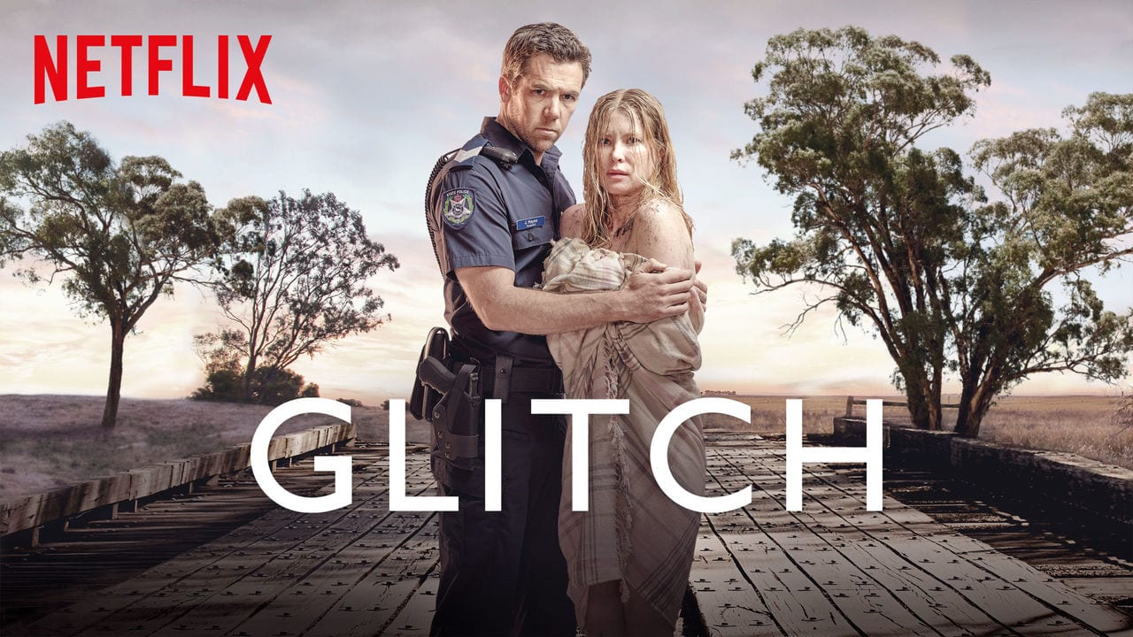 shows like glitch on netflix